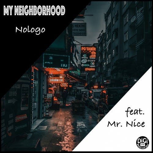 Nologo - My neighborhood (feat. Mr.Nice) [BLV9903115]